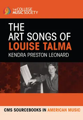 Louise Talma művészeti dalai - The Art Songs of Louise Talma