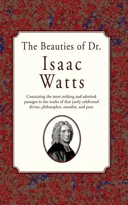 Dr. Issac Watts szépségei - The Beauties of Dr. Issac Watts