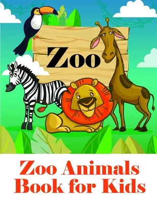 Zoo Animals Book for Kids: Baby Animals and Pets Coloring Pages for boys, girls, Children