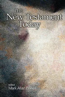 Az Újszövetség ma - The New Testament Today