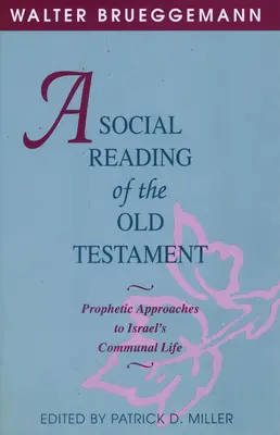 Az Ószövetség társadalmi olvasata - A Social Reading of the Old Testament