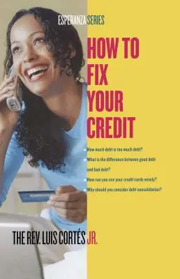 Hogyan hozza rendbe a hitelét - How to Fix Your Credit