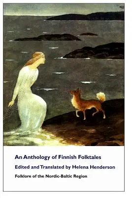 Finn népmesék antológiája - An Anthology of Finnish Folktales