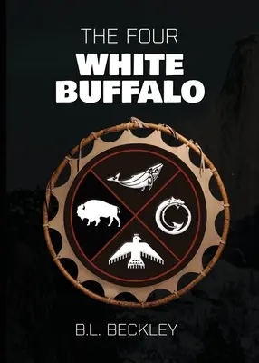 A Négy: Fehér Bölény - The Four: White Buffalo