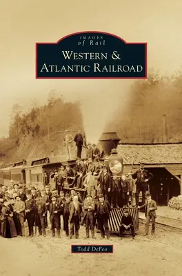 Nyugati és Atlanti Vasút - Western & Atlantic Railroad