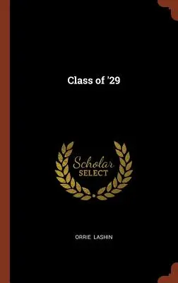 29-es évfolyam - Class of '29