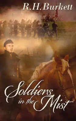 Katonák a ködben - Soldiers In The Mist