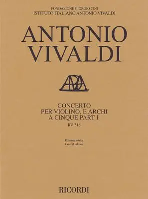 Concerto RV 813 hegedűre és vonósokra öt részben: Kritikai kiadás Gyakorlati sorozat kotta - Concerto RV 813 for Violin and Strings in Five Parts: Critical Edition Practical Series Score