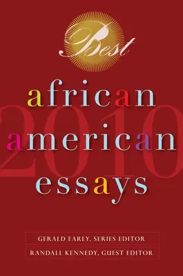 A legjobb afroamerikai esszék 2010 - Best African American Essays 2010