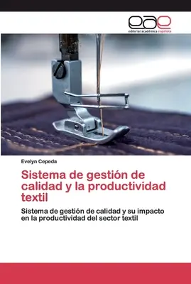 Sistema de gestin de calidad y la productividad textil