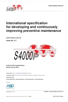 S4000P, Nemzetközi specifikáció a megelőző karbantartás fejlesztésére és folyamatos javítására, 2.1. kiadás: S-Series 2021 blokk kiadás - S4000P, International specification for developing and continuously improving preventive maintenance, Issue 2.1: S-Series 2021 block release