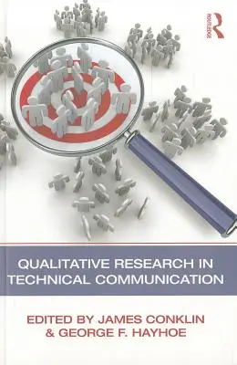 Minőségi kutatás a műszaki kommunikációban - Qualitative Research in Technical Communication