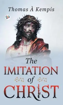 Krisztus utánzása - The Imitation of Christ