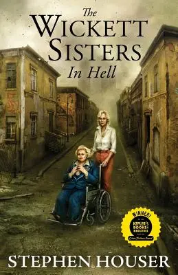 A Wickett nővérek a pokolban - The Wickett Sisters in Hell