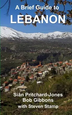 Rövid útmutató Libanonról - A Brief Guide to Lebanon