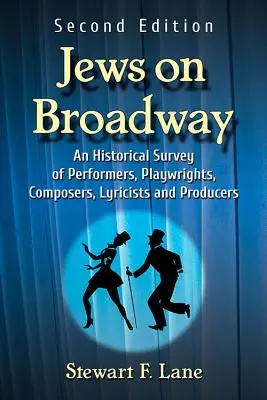 Zsidók a Broadwayn - Jews on Broadway