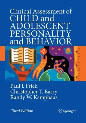 Clinical Assessment of Child and Adolescent Personality and Behavior (Klinické hodnocení osobnosti a chování dětí a dospívajících) - Clinical Assessment of Child and Adolescent Personality and Behavior