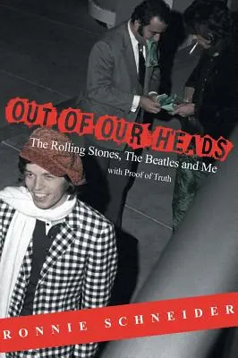 Out of Our Heads: A Rolling Stones, a Beatles és én - Out of Our Heads: The Rolling Stones, The Beatles and Me