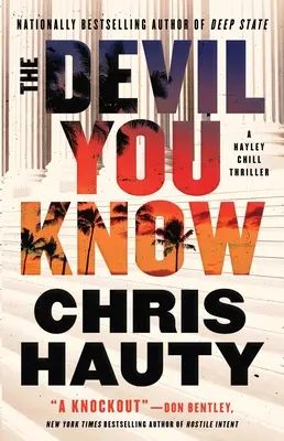 The Devil You Know: A Thriller