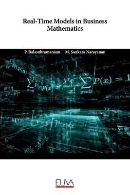 Valós idejű modellek az üzleti matematikában - Real-Time Models in Business Mathematics