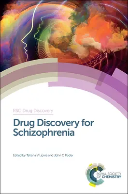 Gyógyszerkutatás a skizofrénia kezelésére - Drug Discovery for Schizophrenia