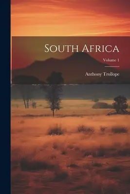 Dél-Afrika; 1. kötet - South Africa; Volume 1