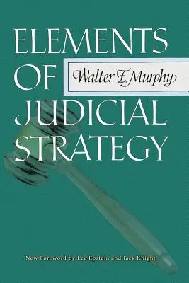 A bírói stratégia elemei - Elements of Judicial Strategy