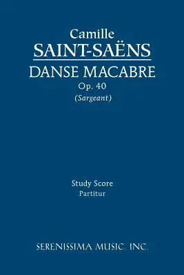 Danse macabre, Op.40: Tanulmányi kotta - Danse macabre, Op.40: Study score