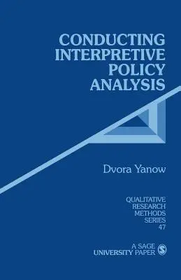 Értelmező szakpolitikai elemzés végzése - Conducting Interpretive Policy Analysis