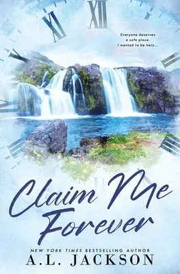 Claim Me Forever (Alternatív kiadvány) - Claim Me Forever (Alternate Paperback)