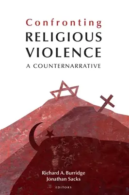 A vallási erőszakkal való szembenézés: A Counter-narrative - Confronting Religious Violence: A Counternarrative