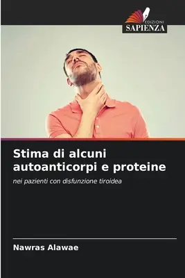 Stima di alcuni autoanticorpi e proteine (Az autoanticorpi és a fehérjék stabilitása) - Stima di alcuni autoanticorpi e proteine