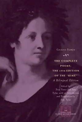 Az összes vers: A Rime 1554-es kiadásának kétnyelvű kiadása - The Complete Poems: The 1554 Edition of the Rime, a Bilingual Edition