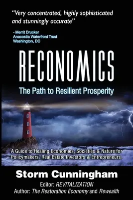 Reconomics: A rugalmas jóléthez vezető út - Reconomics: The Path To Resilient Prosperity