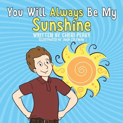 Mindig te leszel a napfényem - You Will Always Be My Sunshine