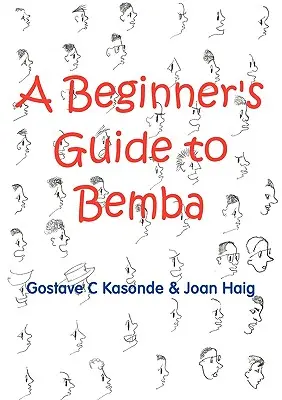 A Bemba kezdő útmutatója - A Beginner's Guide to Bemba