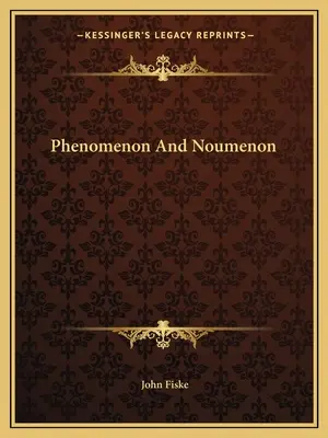 Fenomén és Noumenon - Phenomenon and Noumenon