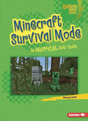 Minecraft túlélő mód: Gyerekek nem hivatalos útmutatója - Minecraft Survival Mode: An Unofficial Kids' Guide