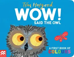 WOW! Mondta a bagoly - WOW! Said the Owl