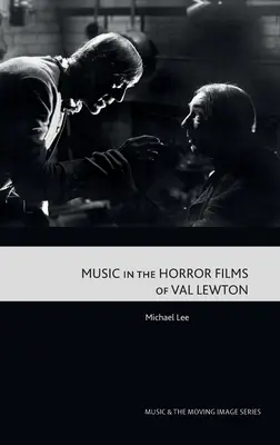 Zene Val Lewton horrorfilmjeiben - Music in the Horror Films of Val Lewton