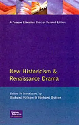 Új historizmus és reneszánsz dráma - New Historicism and Renaissance Drama