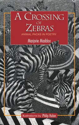 Zebrák keresztezése: állatfalkák a költészetben - A Crossing of Zebras: Animal Packs in Poetry