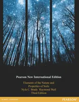 A talajok természetének és tulajdonságainak elemei - Pearson New International Edition - Elements of the Nature and Properties of Soils - Pearson New International Edition