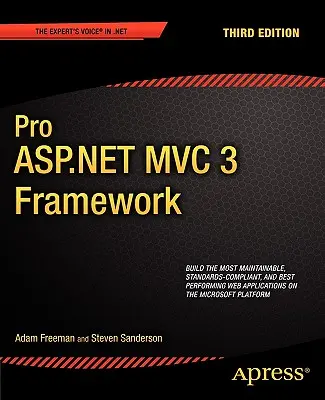 Pro ASP.NET MVC 3 keretrendszer - Pro ASP.NET MVC 3 Framework