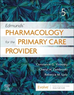 Edmunds' Farmakológia az alapellátó számára - Edmunds' Pharmacology for the Primary Care Provider