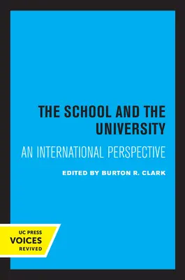 Az iskola és az egyetem: Nemzetközi perspektíva - The School and the University: An International Perspective