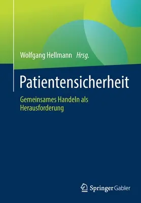 Patientensicherheit: Gemeinsames Handeln ALS Herausforderung