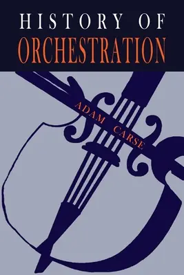 A hangszerelés története - The History of Orchestration