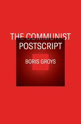 A kommunista utóirat - The Communist PostScript