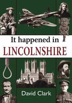 Lincolnshire-ben történt - It Happened in Lincolnshire